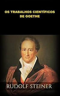Livro Os Trabalhos científicos de Goethe (Traduzido)