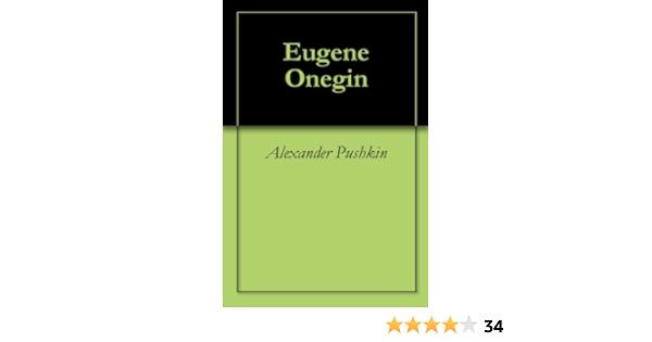 Amazon Com Eugene Onegin Ebook Pushkin Alexander Kindle Store