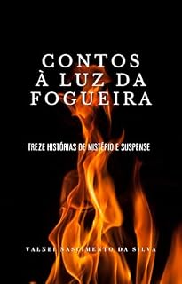 Livro Contos à Luz da Fogueira: Treze Histórias de Mistério e Suspense