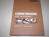 Cabinetmaking and Millwork, Feirer, John Louis, 0870020757