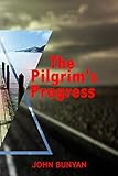 Pilgrim's Progress: The Accurate Revised Text by 