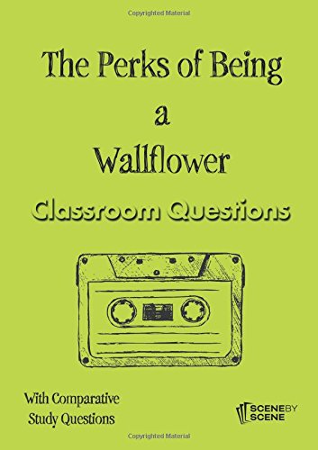 The Perks of Being a Wallflower Classroom Questions