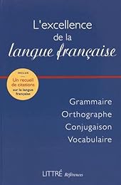 L' excellence de la langue française