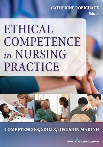 Expertise in Nursing Practice: Caring, Clinical Judgment, and