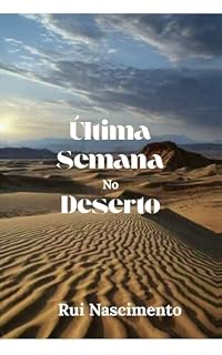 Livro ULTIMA SEMANA NO DESERTO: Fé viva