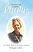 Phyllis: A Beautiful Life: Forgotten by Raleigh Coffin
