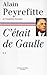 C'etait de gaulle (French Edition) by ALAIN PEYREFITTE (1997-10-29) by 