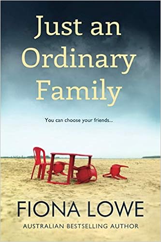 Amazon Just An Ordinary Family You Can Choose Your Friends Lowe Fiona Contemporary Women