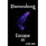 Escape (Diamondsong Book 1)
