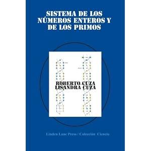 Sistema de los números enteros y de los primos (Spanish Edition)