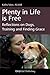 Plenty in Life Is Free: Reflections on Dogs, Training and Finding Grace by Kathy Sdao
