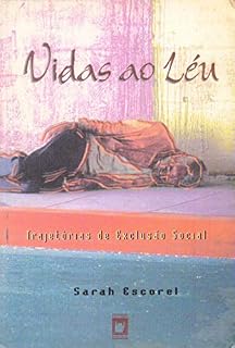 Livro Vidas ao léu: trajetórias de exclusão social