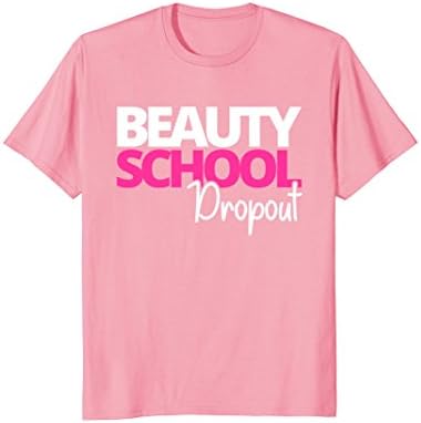 Mens Beauty School Dropout Tee Shirt Ladies Medium Pink