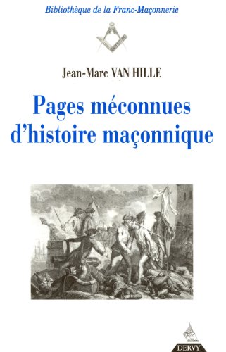 Pages méconnues d'histoire maçonnique