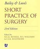 Bailey and Love's Short Practice of Surgery, Russell, R. C. G., 0340759240