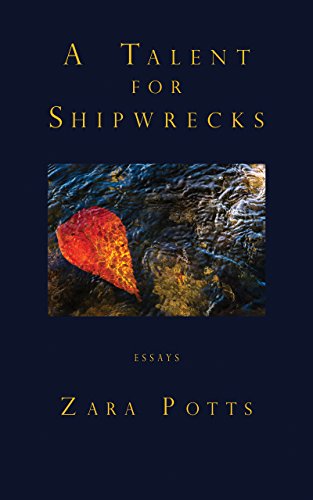 A Talent for Shipwrecks by Zara Potts