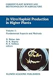 In vitro Haploid Production in Higher Plants : Volume 1: Fundamental Aspects and Methods, , 9048145791