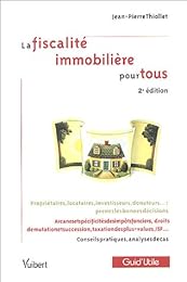 La  fiscalité immobilière pour tous