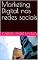 Livro Marketing Digital nas redes sociais