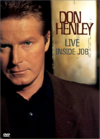Henley, Don - Live Inside Job