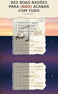 Livro Dez boas razões para (não) acabar com tudo: O que a lógica te diz quando tudo o mais falha