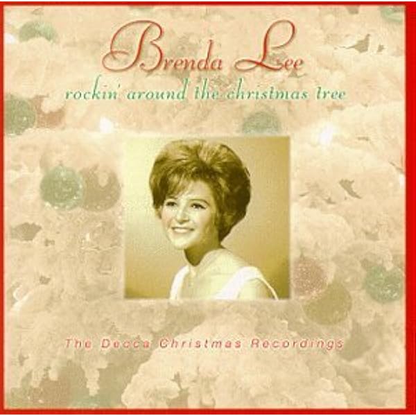 brenda lee rockin around the christmas tree the decca christmas recordings amazon com music