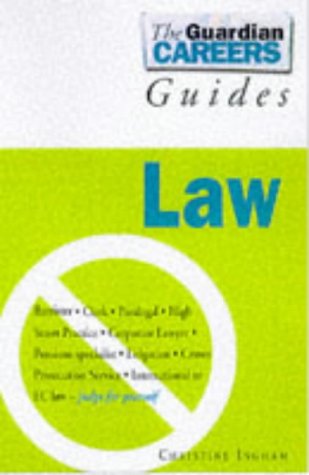 Guardian Careers Guide: Law (Guardian Careers Library)