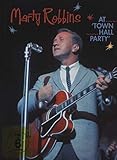 Marty Robbins At Town Hall Party