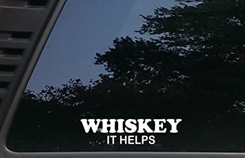 Whiskey it Helps - 7" x 1 3/4" die Cut Vinyl Decal for Cars, Trucks, Windows, Boats, Tool Boxes, etc NOT Printed!