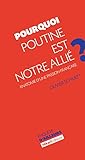 Pourquoi Poutine est notre allié ?: Anatomie d'une passion française (Enquête d'ailleurs) (French Edition) by Olivier Schmitt
