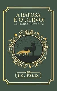 Livro A Raposa e o Cervo: Contando histórias