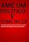 Livro AME UM POLÍTICO E TOME NO C#: AME UM POLÍTICO E TOME NO C#