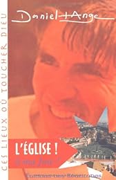 L' Église, ô ma joie !