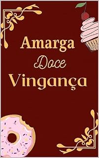 Livro Amarga Doce Vingança