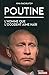 Poutine : L''homme que l'Occident aime haïr (French Edition) by 