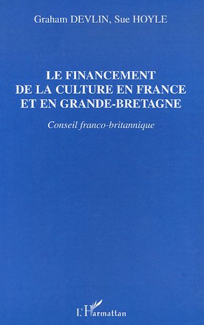 Le  financement de la culture en France et en Grande-Bretagne