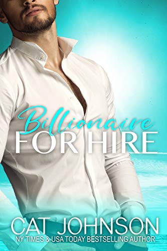 [R.e.a.d] Billionaire for Hire: A Fish Out of Water Hot Romantic Comedy<br />R.A.R