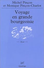 Voyage en grande bourgeoisie