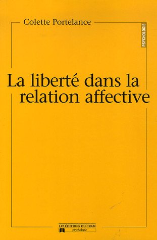 La  liberté dans la relation affective