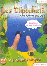 Les Clipounets Des Petits Pouces Comptines Et Jeux De Doigts