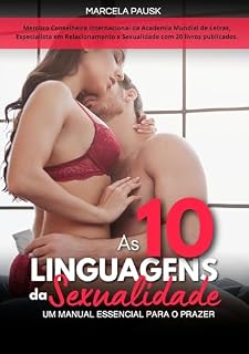 Livro As 10 Linguagens da Sexualidade: Um Manual Essencial para o Prazer