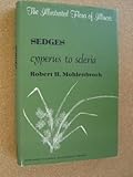 Sedges : Cyperus to Scleria, Mohlenbrock, Robert H., 0809306042