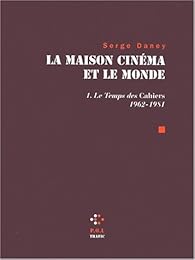 La  maison cinéma et le monde
