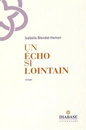 Un  écho si lointain