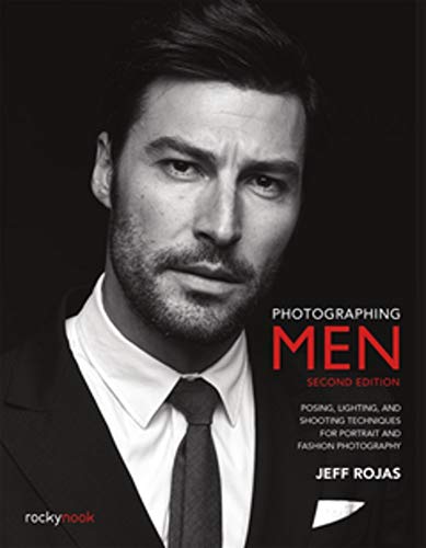 F.R.E.E Photographing Men, 2nd Edition: Posing, Lighting, and Shooting Techniques for Portrait and Fashion P [P.P.T]