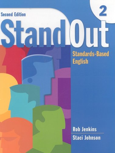 Stand Out 2: Standards-Based English (Stand Out: Standards-Based English), by Rob Jenkins, Staci Johnson