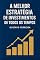 Livro A melhor estratégia de investimentos de todos os tempos