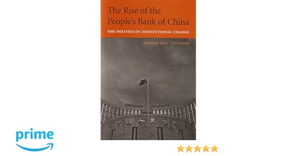 The Rise Of The People S Bank Of China The Politics Of
