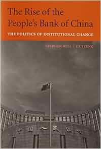 The Rise Of The People S Bank Of China The Politics Of