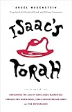 Isaac's Torah: A Novel by Angel Wagenstein, Elizabeth Frank